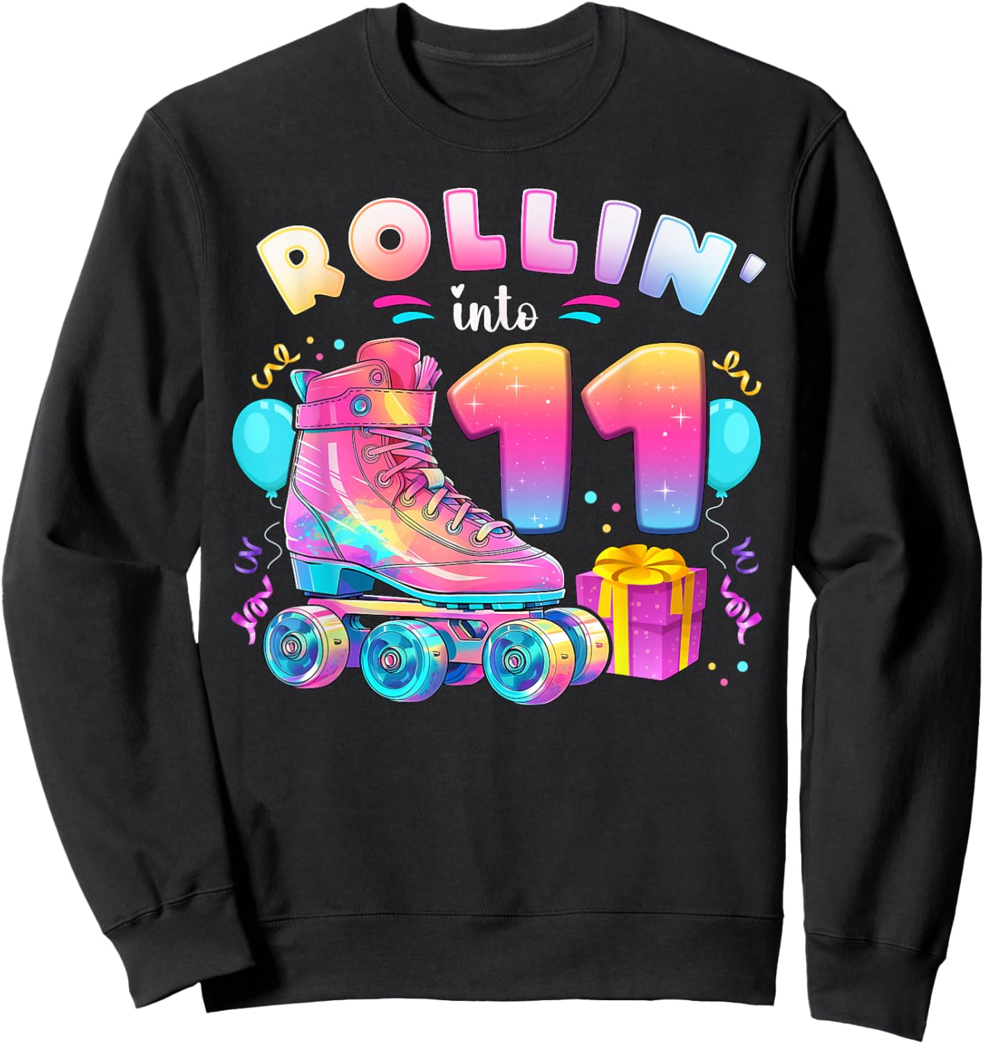 11th Birthday Girl Age 11 Roller Skates Number 11 Sweatshirt - Sweatshirt | Black