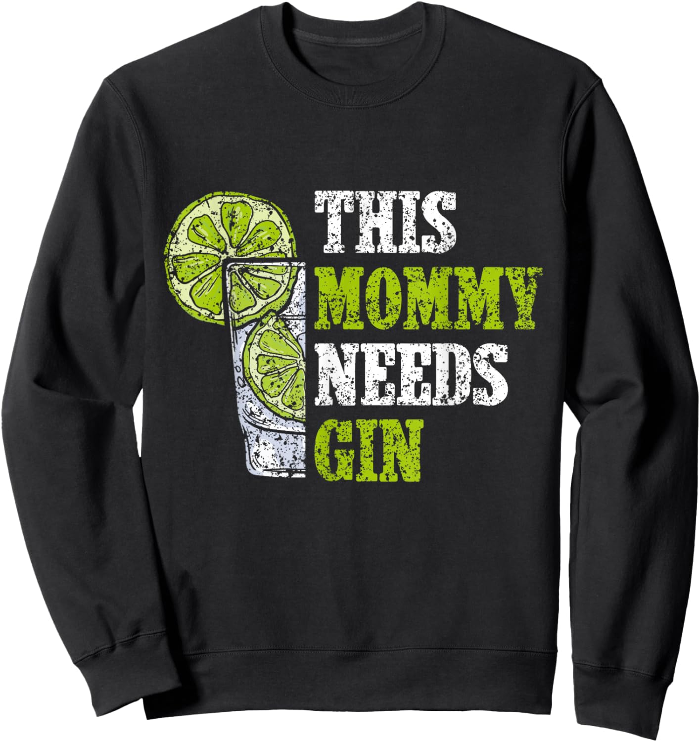 Diese Mami Needs Gin Drinking Drinking Gins Lovers Gin Sweatshirt - Sweatshirt | Black