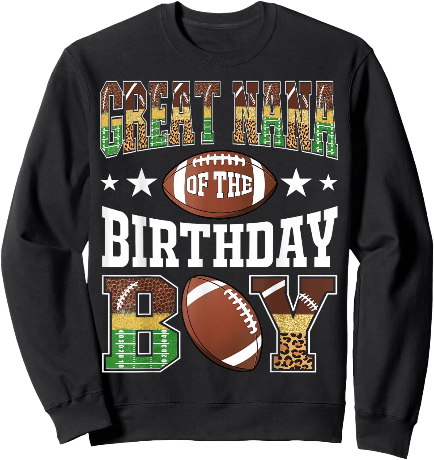 Great Nana Of The Birthday Boy Football Leopard Game Day Sweatshirt - Sweatshirt | Black