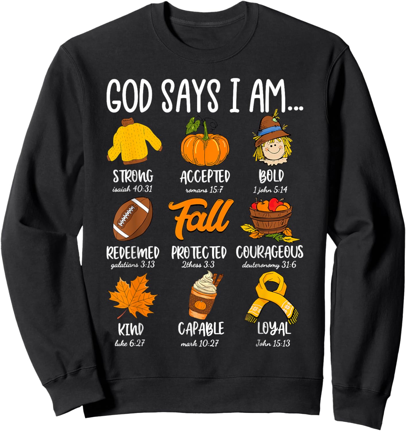 God Says I Am Fall Vibes Autumn Christian Women Men Kids Sweatshirt - Sweatshirt | Black