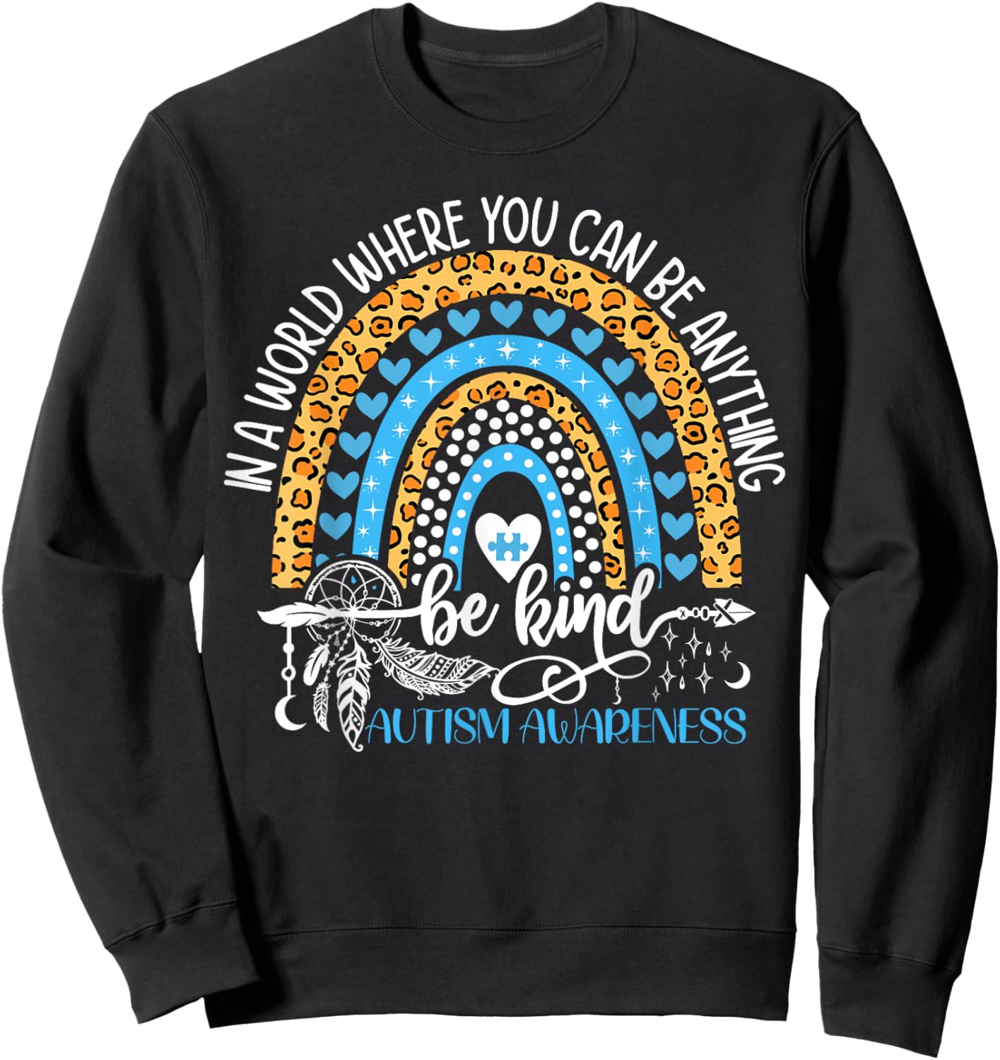 Be Kind Autism Awareness Leopard Rainbow Choose Kindness Sweatshirt - Sweatshirt | Black