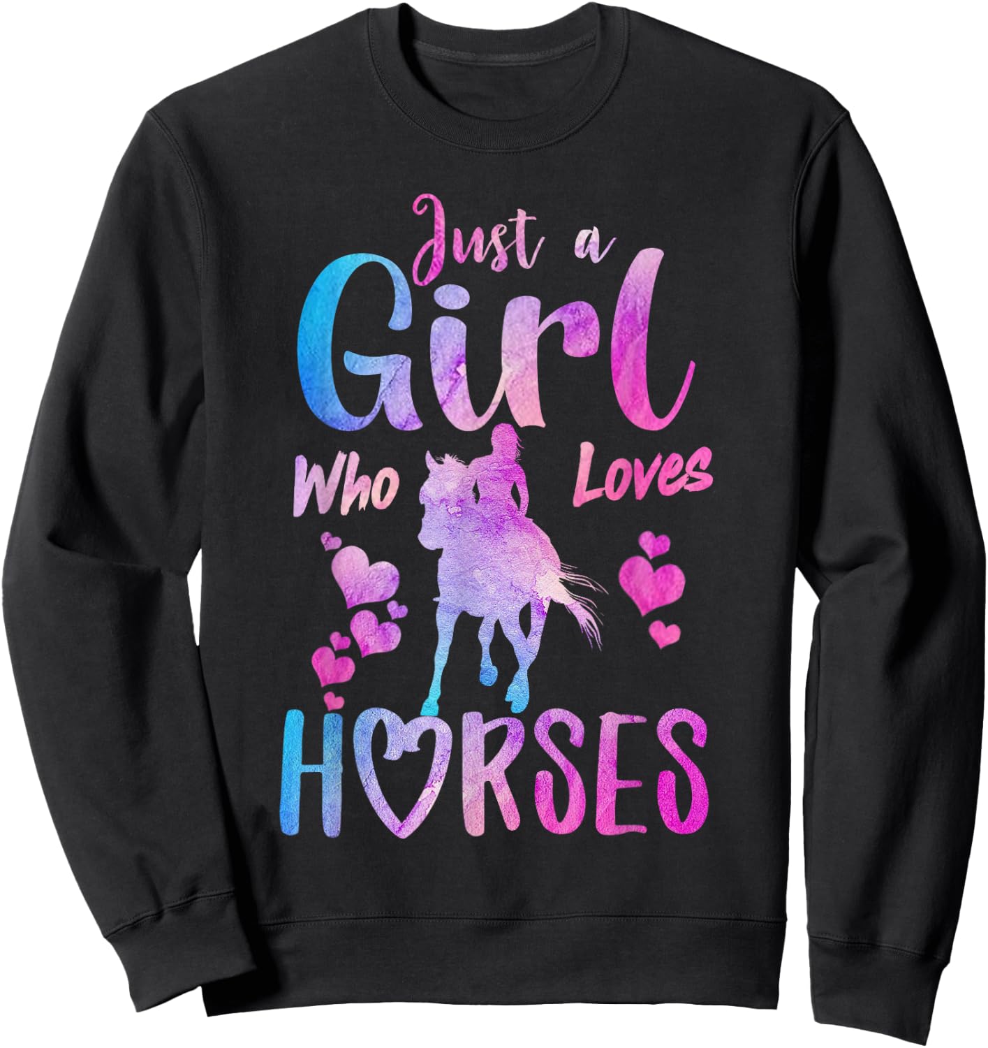 Just A Girl Who Loves Horses Riding Cute Horse Girls Women Sweatshirt - Sweatshirt | Black