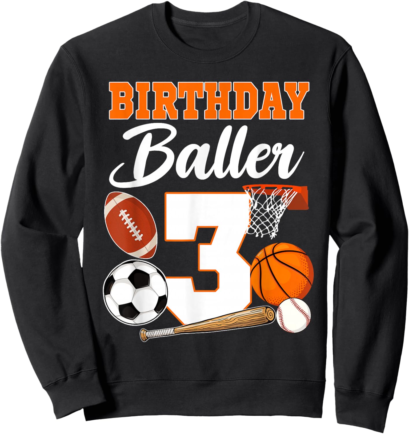 3rd Birthday Sport Balls Theme 3 Year Old Birthday Baller Sweatshirt - Sweatshirt | Black