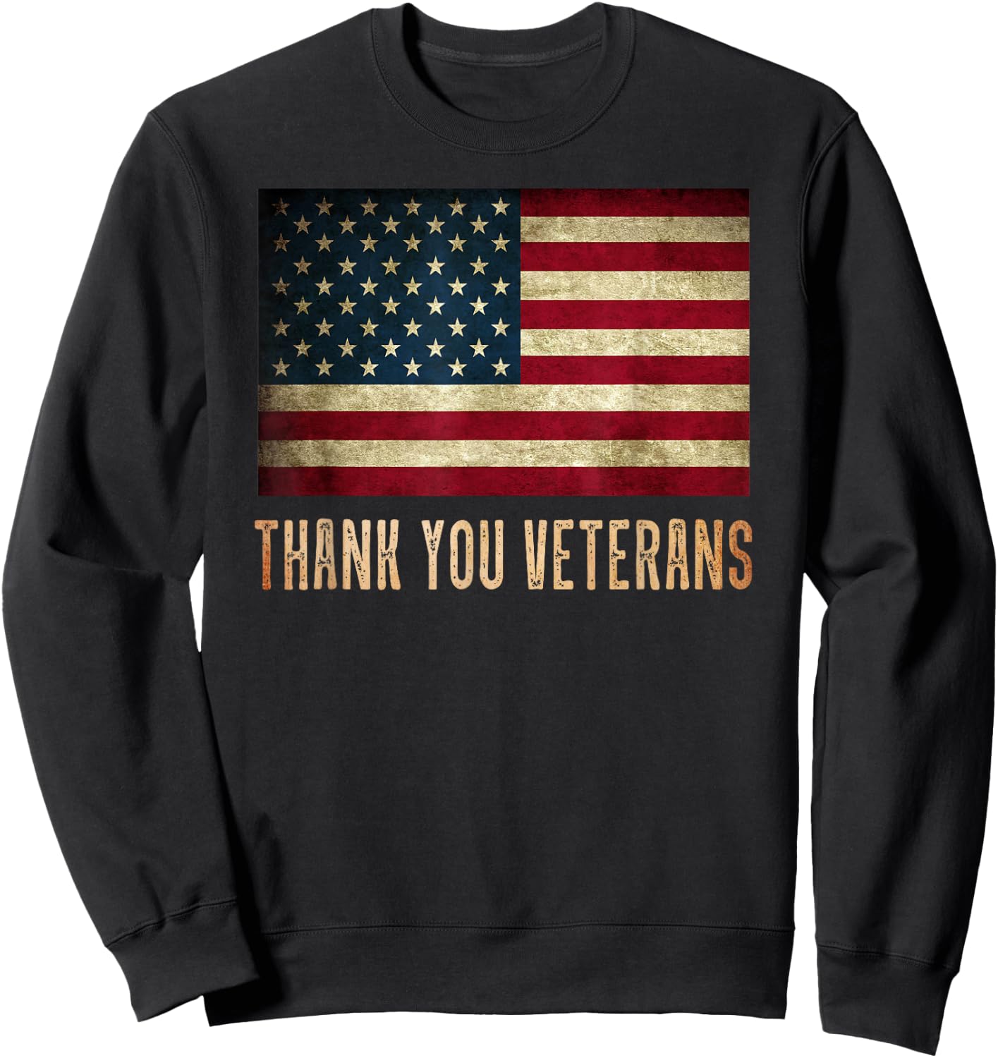 Thank You, Veterans Day, Military Life Army Affairs Grateful Sweatshirt - Sweatshirt | Black