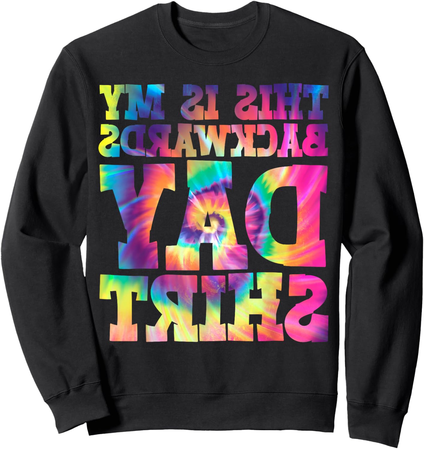 This Is My Backwards Day Sweatshirt - Sweatshirt | Black
