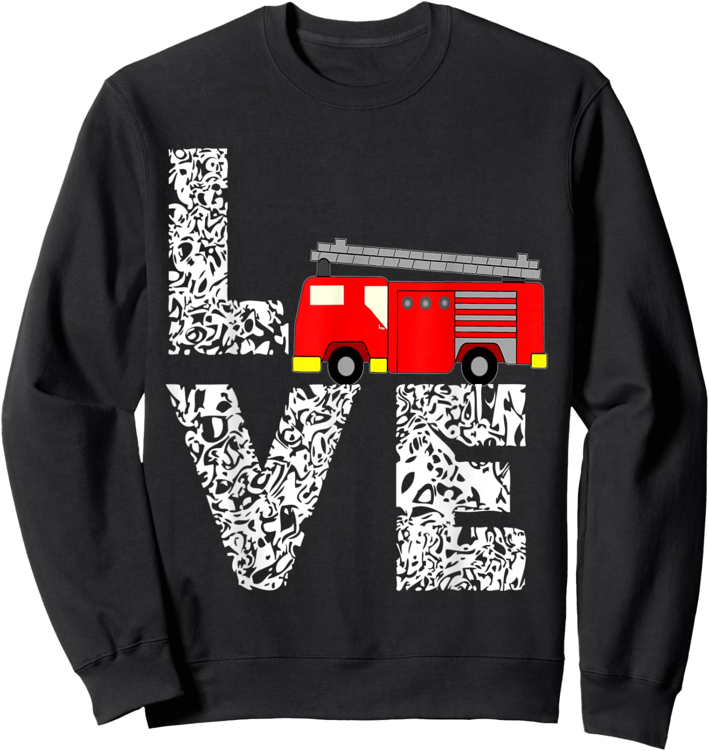 Firetruck Firefighting Love Fire Fighter Truck Fireman Shirt Sweatshirt - Sweatshirt | Black