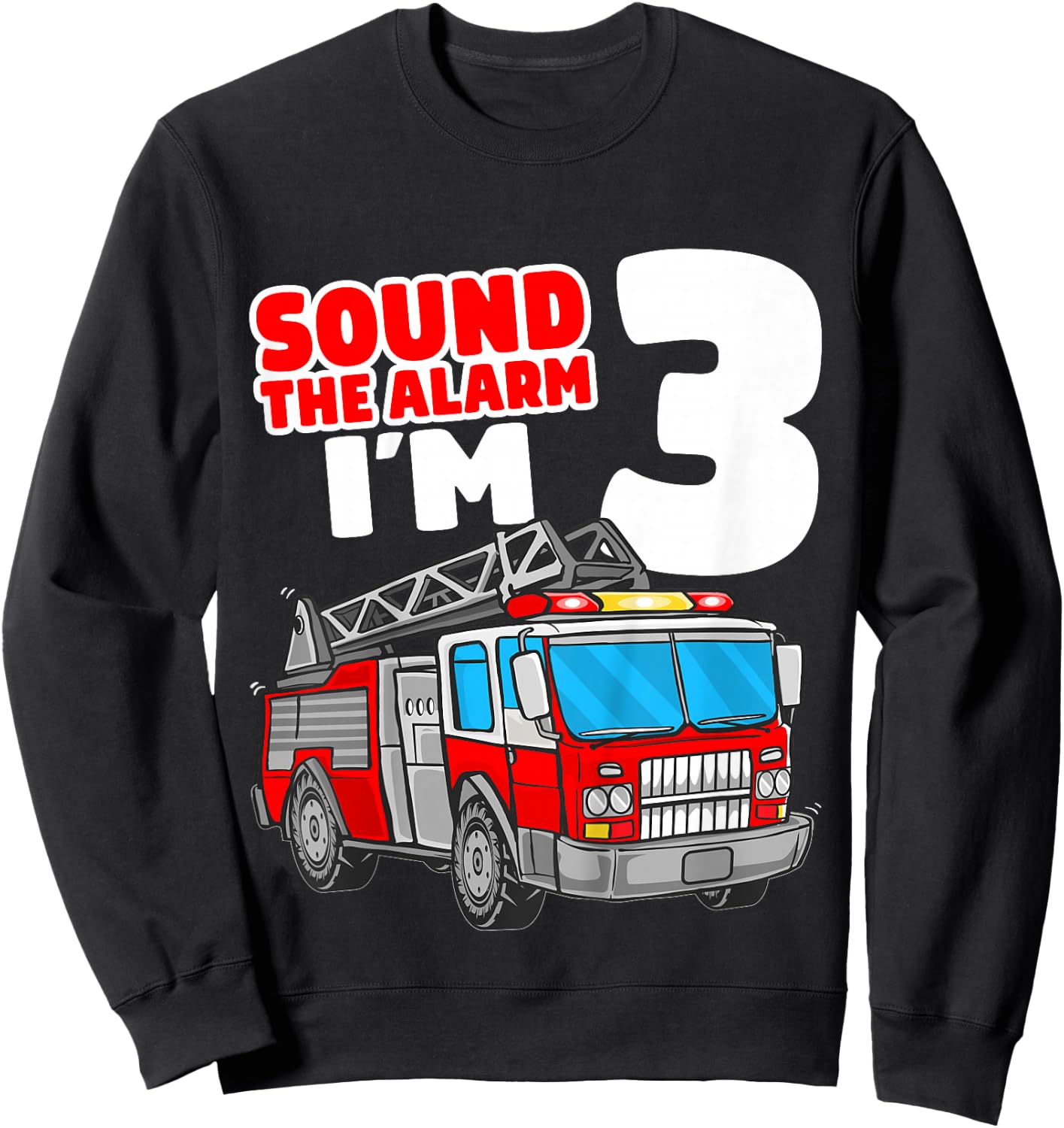 Kids Fire Truck 3 Year Old Firefighter 3rd Birthday Boy Toddler Sweatshirt - Sweatshirt | Black