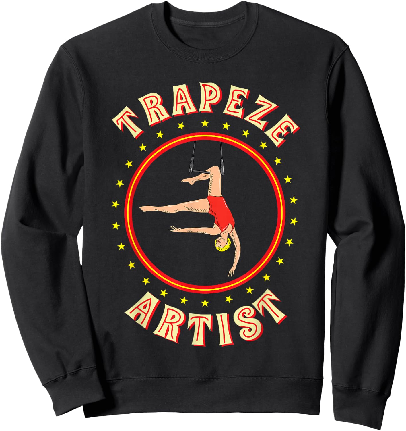 Trapeze Artist Circus Trapeze Artist Costume Sweatshirt - Sweatshirt | Black