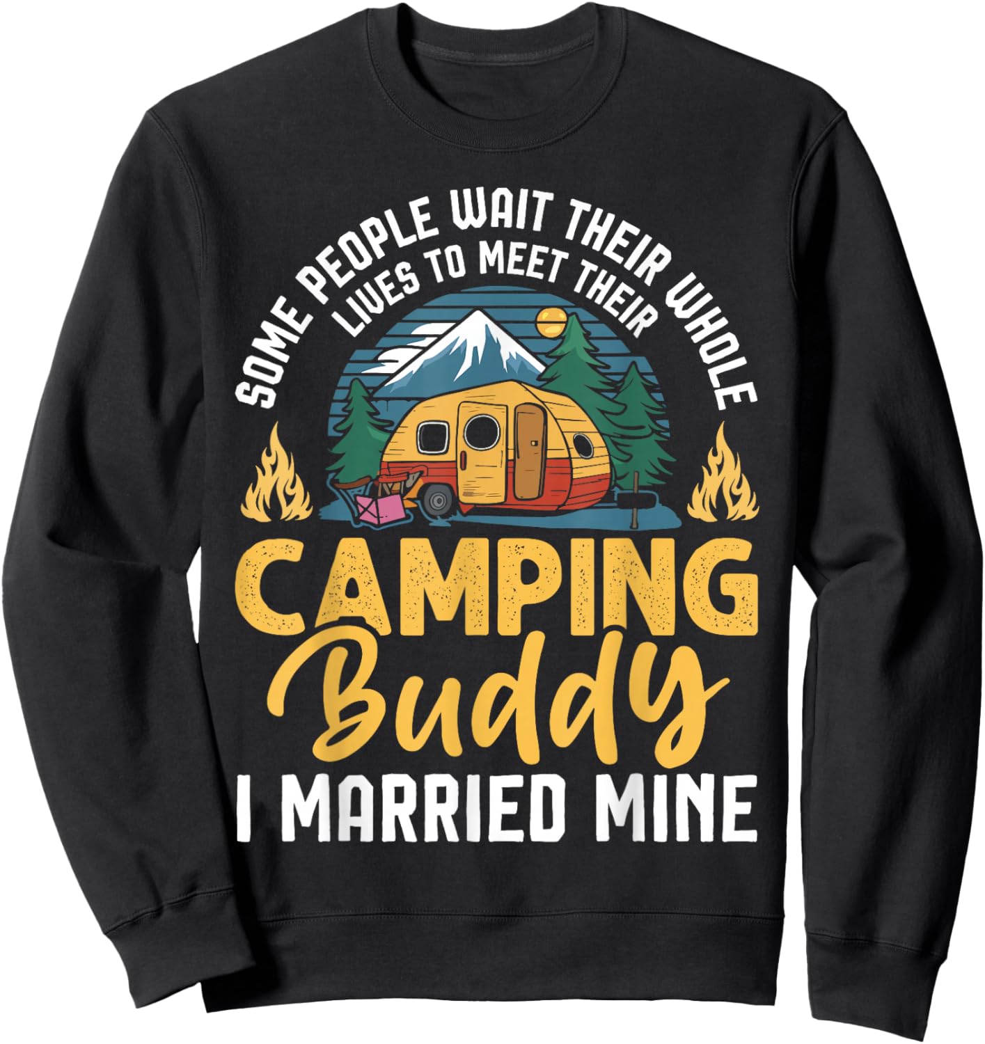 Funny Camping Camper Couple Camping Lovers partners for life Sweatshirt - Sweatshirt | Black