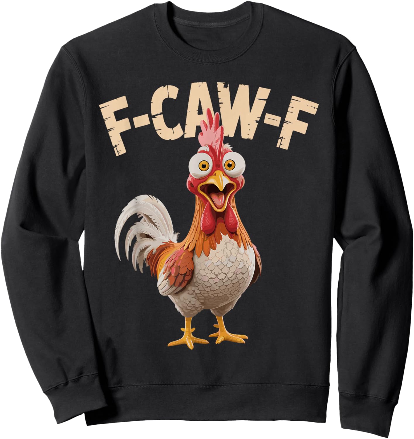 F CAW F Lustiges Huhn FCAWF Humor Zitat Hahn Meme Sweatshirt - Sweatshirt | Black