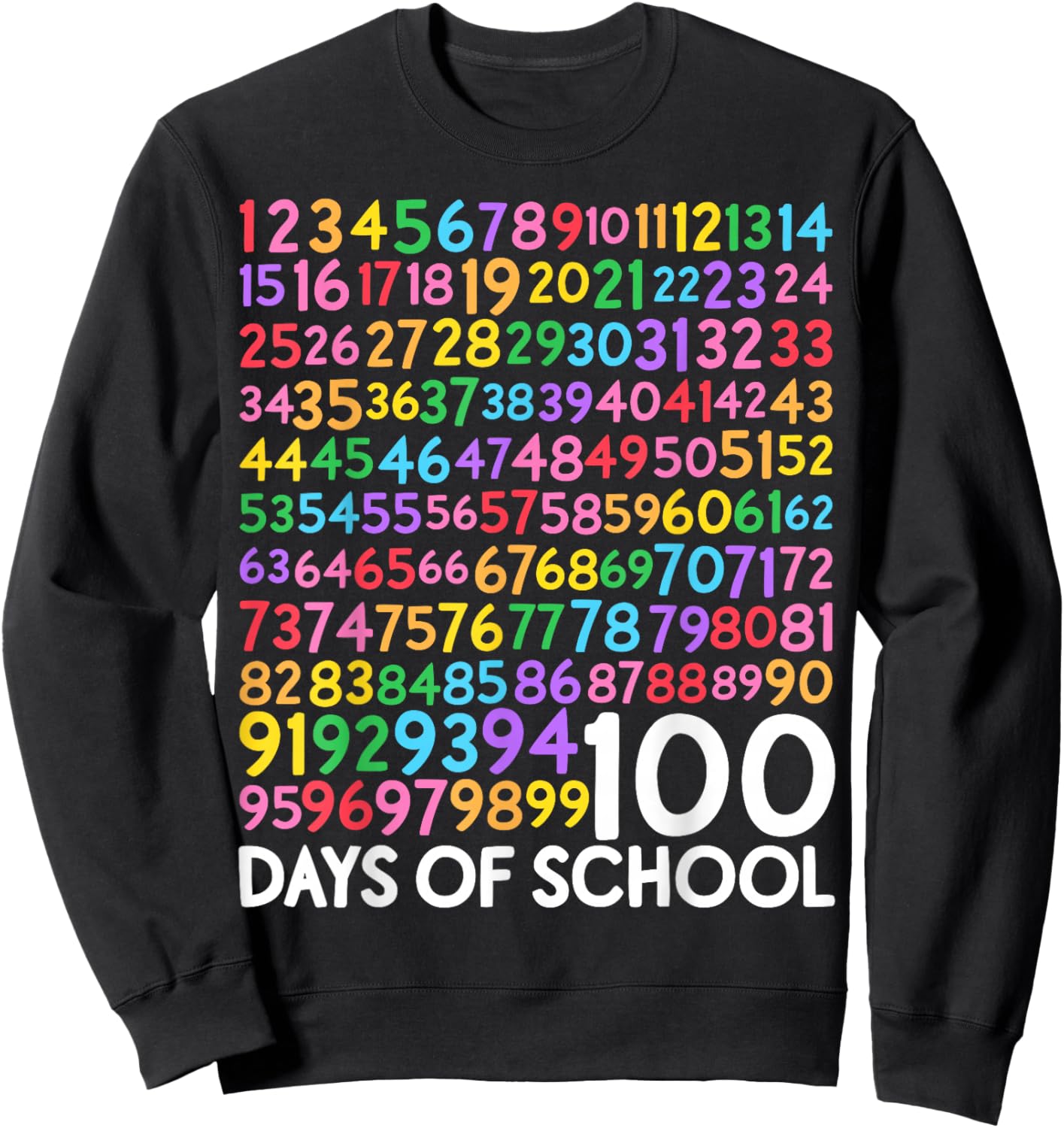 100th Day of School Teacher Kids 100 Days Math Numbers Sweatshirt - Sweatshirt | Black
