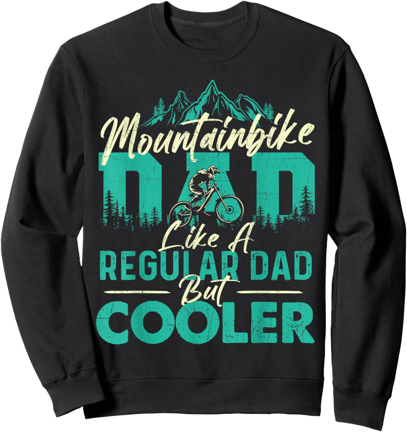 Mountainbike Dad - Bicycle Cyclist Downhill Mountain Riding Sweatshirt - Sweatshirt | Black