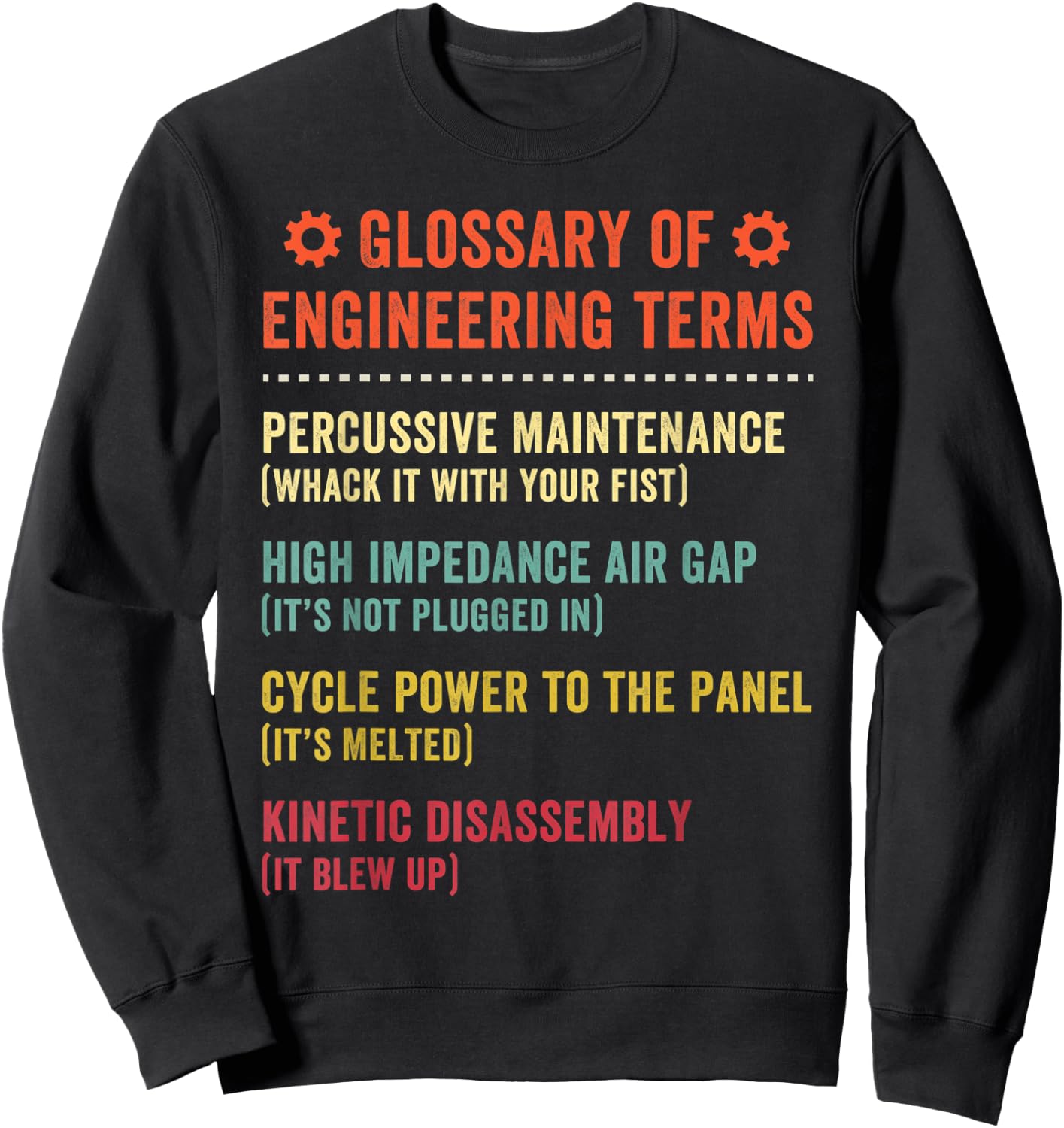 Glossary of Engineering Terms Funny Engineer Definitions Sweatshirt - Sweatshirt | Black