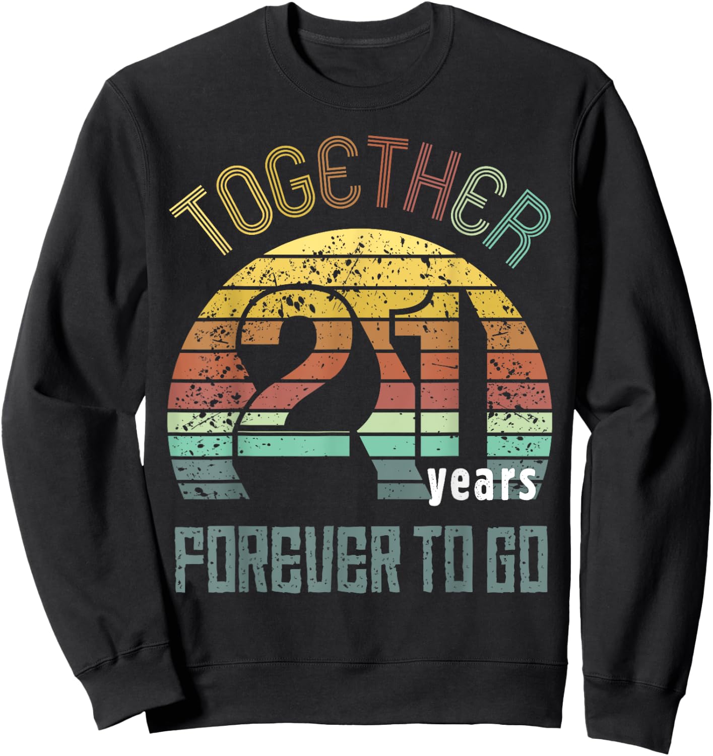 21st Years Wedding Anniversary Gifts For Couples Matching Sweatshirt - Sweatshirt | Black