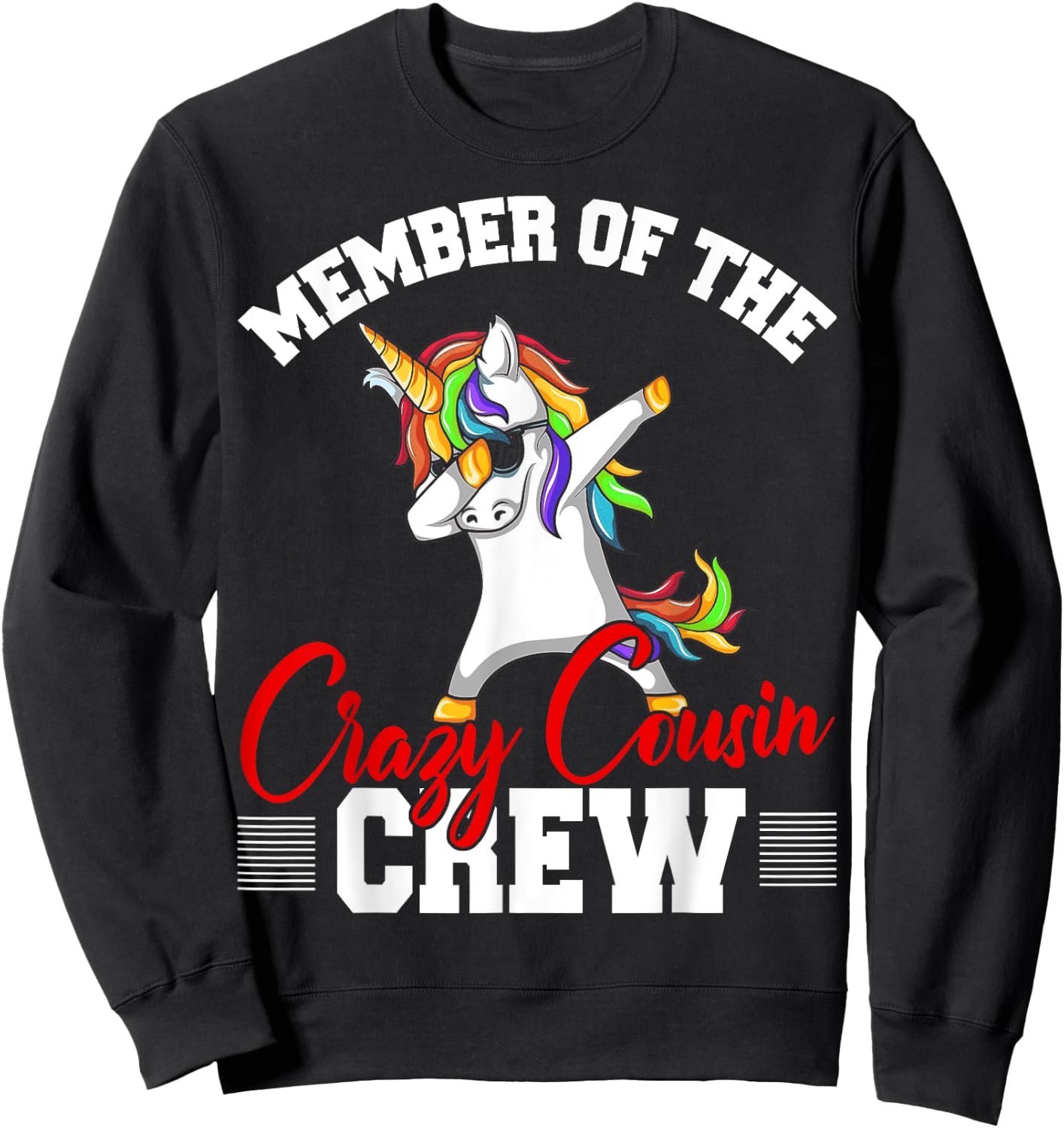 Member Of Crazy Cousin Crew Funny Unicorn Cousin Squad Gifts Sweatshirt - Sweatshirt | Black
