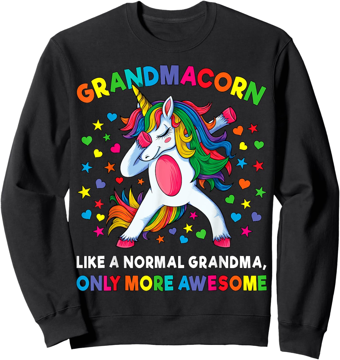 Grandmacorn Like A Grandma Only Awesome Dabbing Unicorn Sweatshirt - Sweatshirt | Black