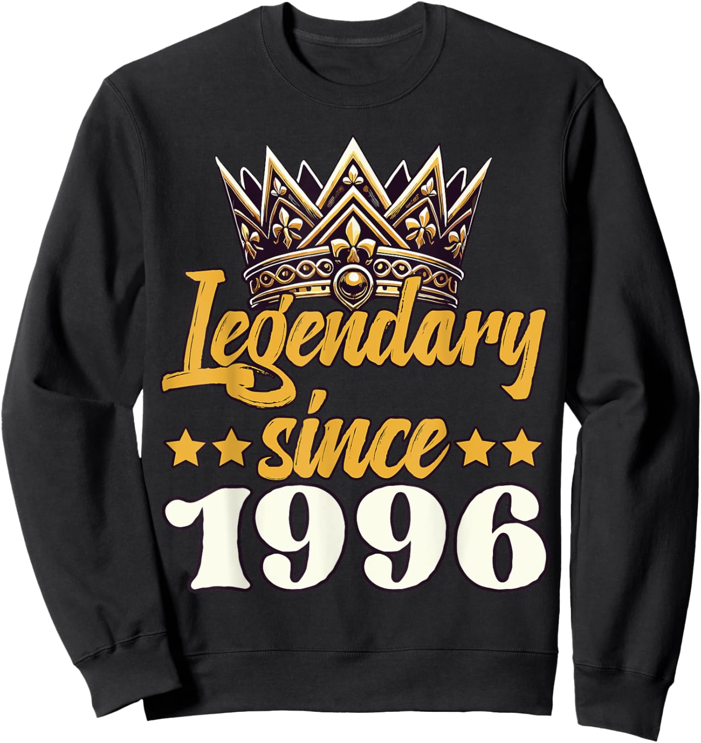 Legendary King Since 1996 Birthday Sweatshirt - Sweatshirt | Black