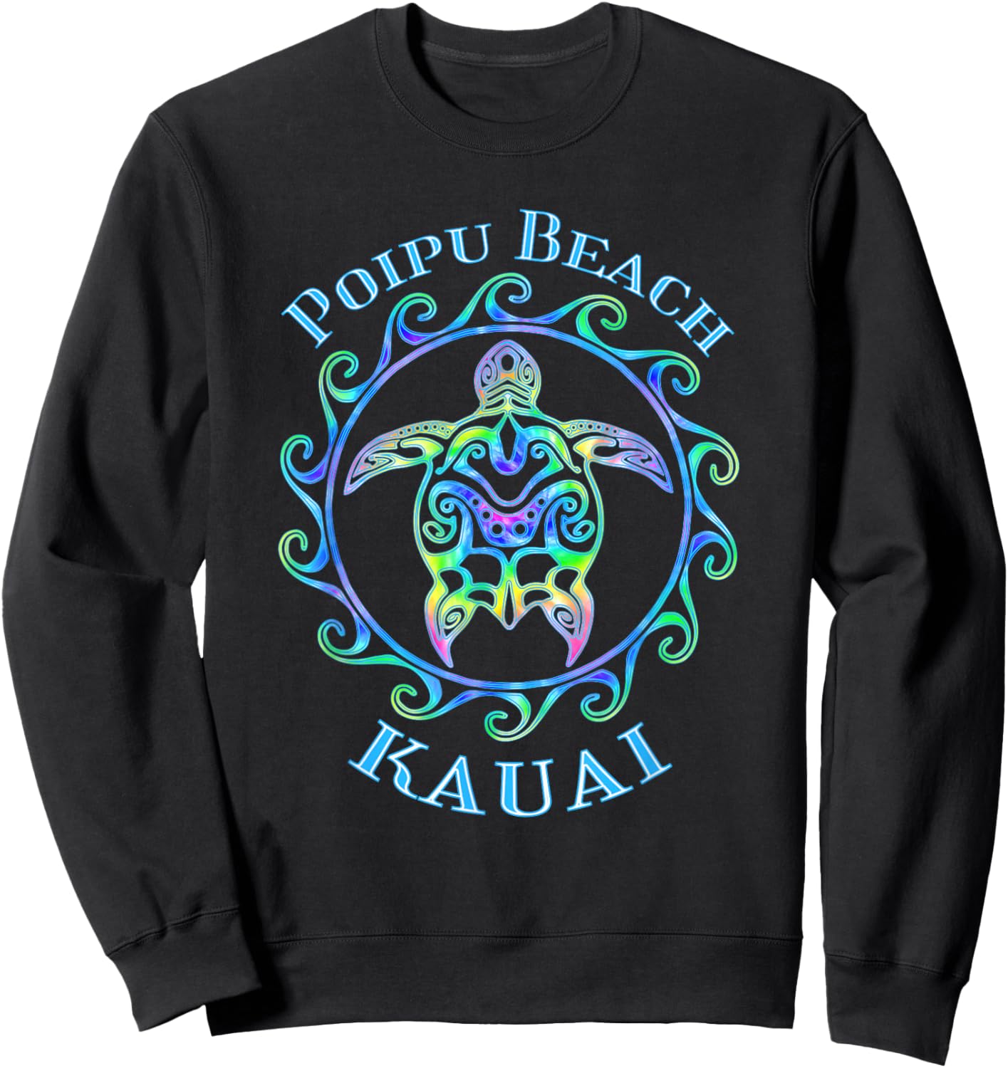 Poipu Beach Kauai Hawaii Vacation Colorful Turtle Sweatshirt - Sweatshirt | Black