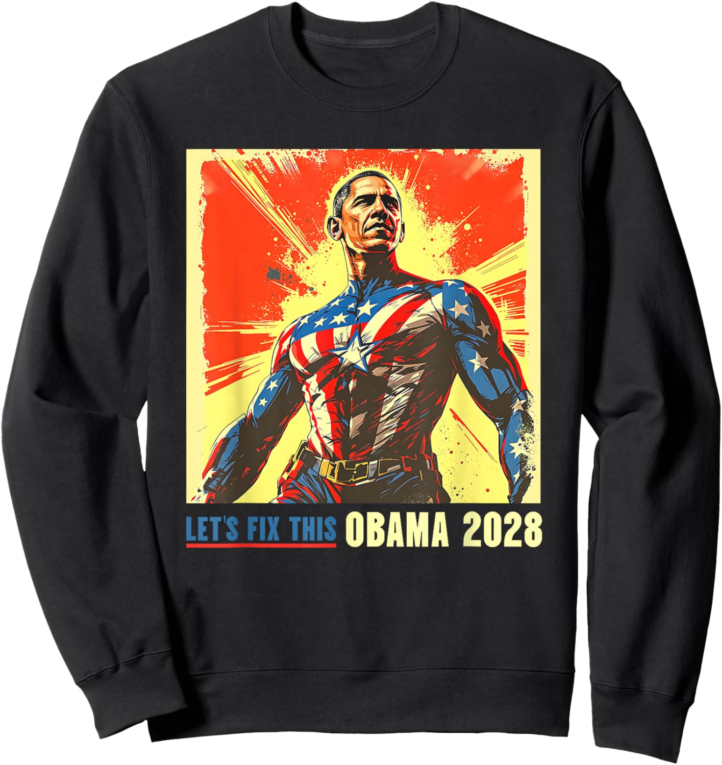 Obama Let's Fix This 2028 Barack for President 48 Sweatshirt - Sweatshirt | Black
