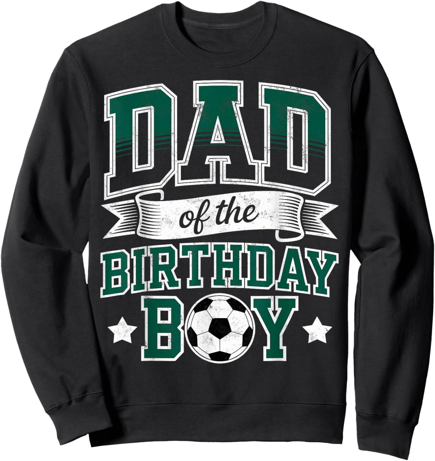 Dad of the Birthday Boy Soccer Goalie Bday Player Father Fan Sweatshirt - Sweatshirt | Black