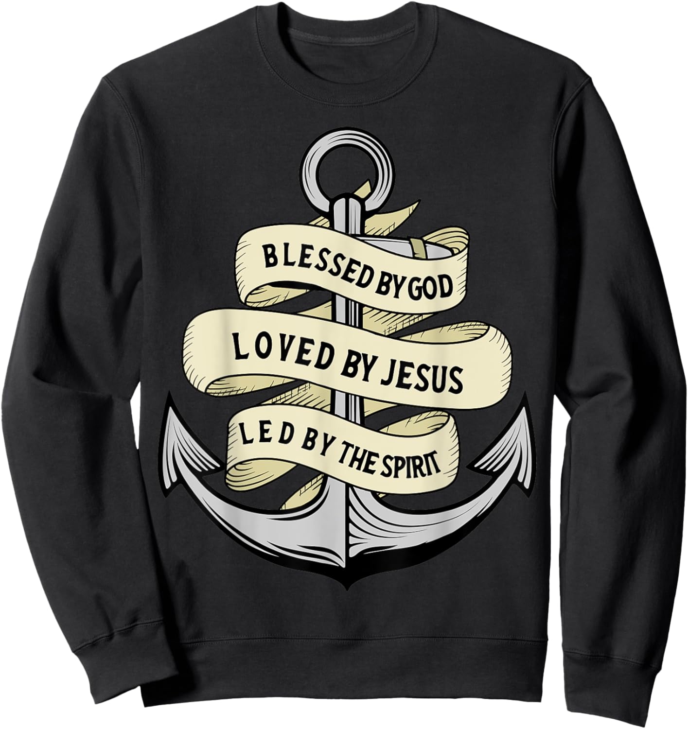 Blessed By God - Loved By Jesus, Anchor Christian Sweatshirt - Sweatshirt | Black