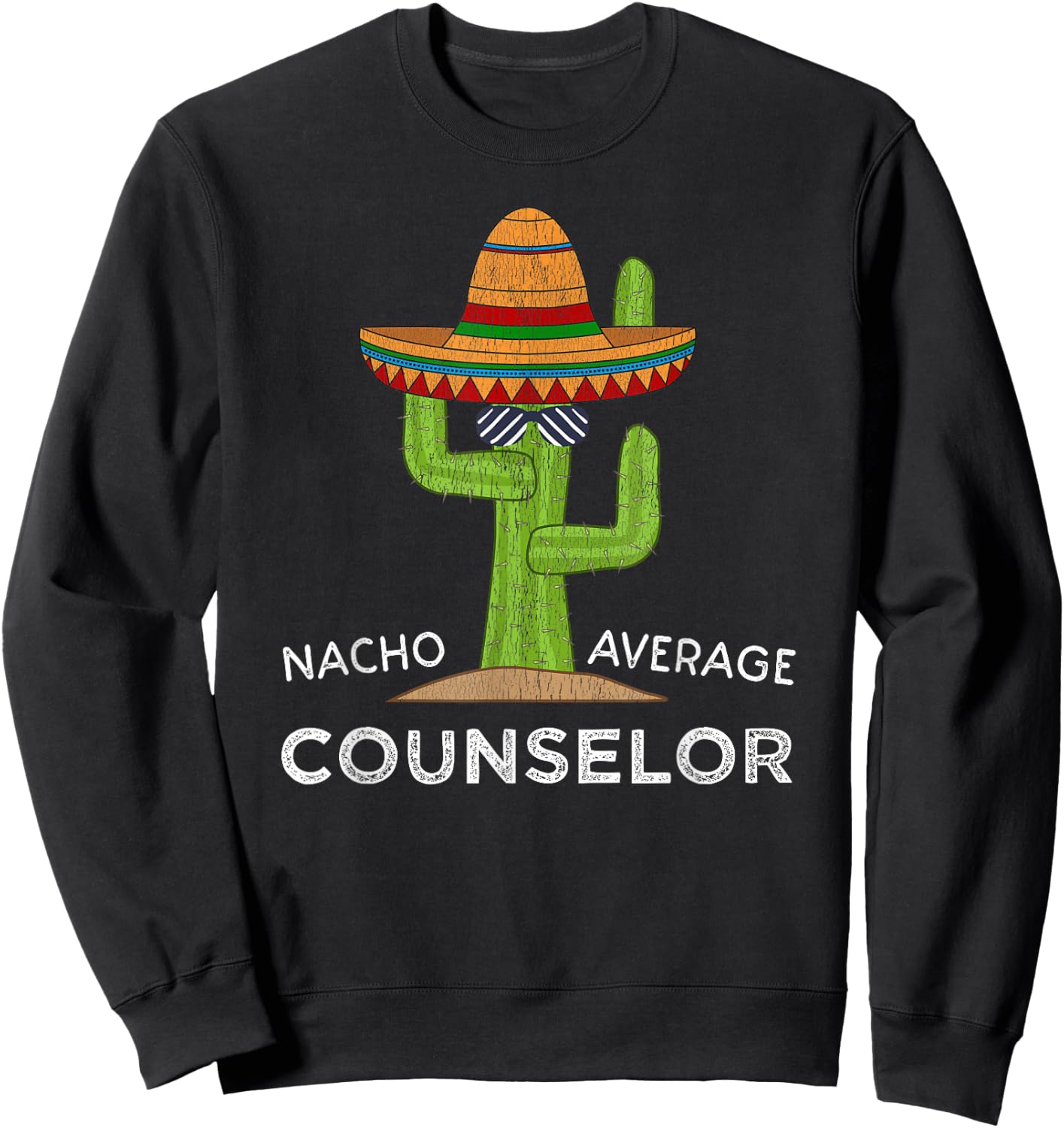 Fun Hilarious Funny School Counselor Sweatshirt - Sweatshirt | Black