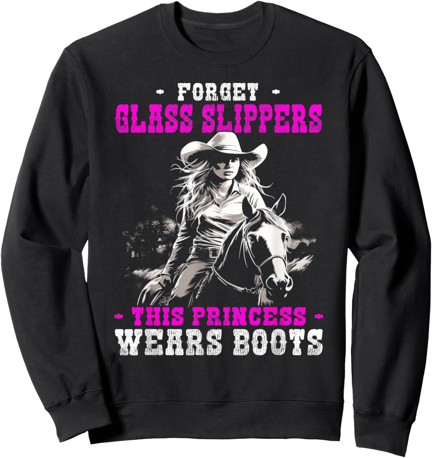 This Princess Wears Boots | western riding Sweatshirt - Sweatshirt | Black