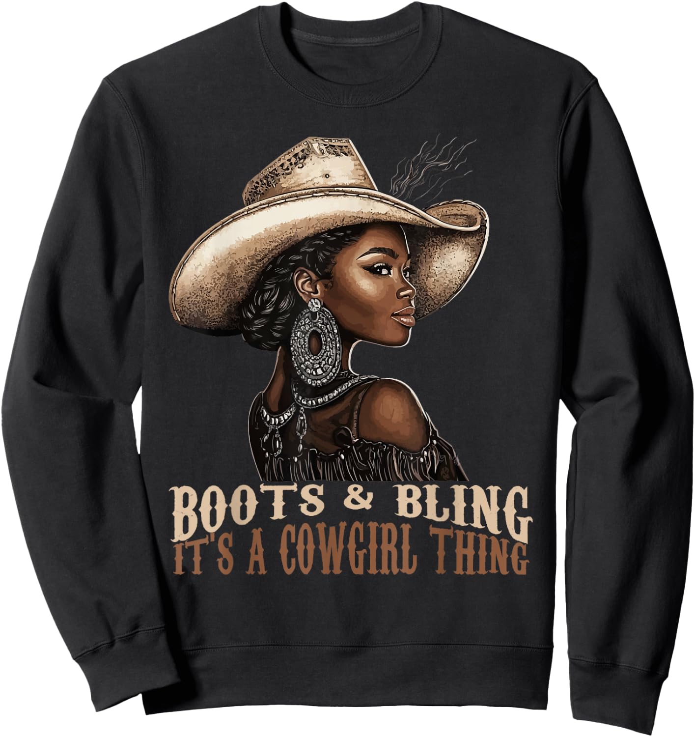 Boots and Bling it's Cowgirl Thing Western Country Melanin Sweatshirt - Sweatshirt | Black