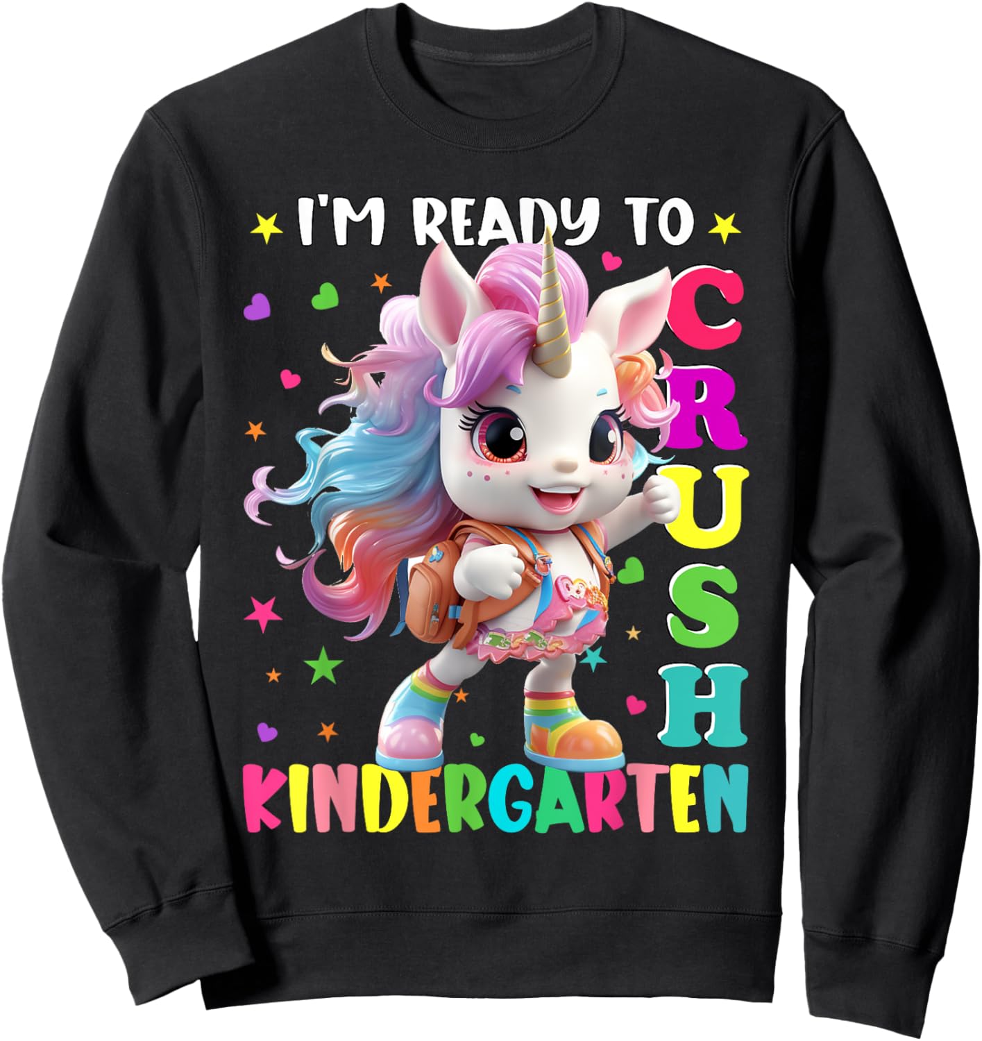 Im Ready To Crush Kindergarten Unicorn Back To School Girls Sweatshirt - Sweatshirt | Black