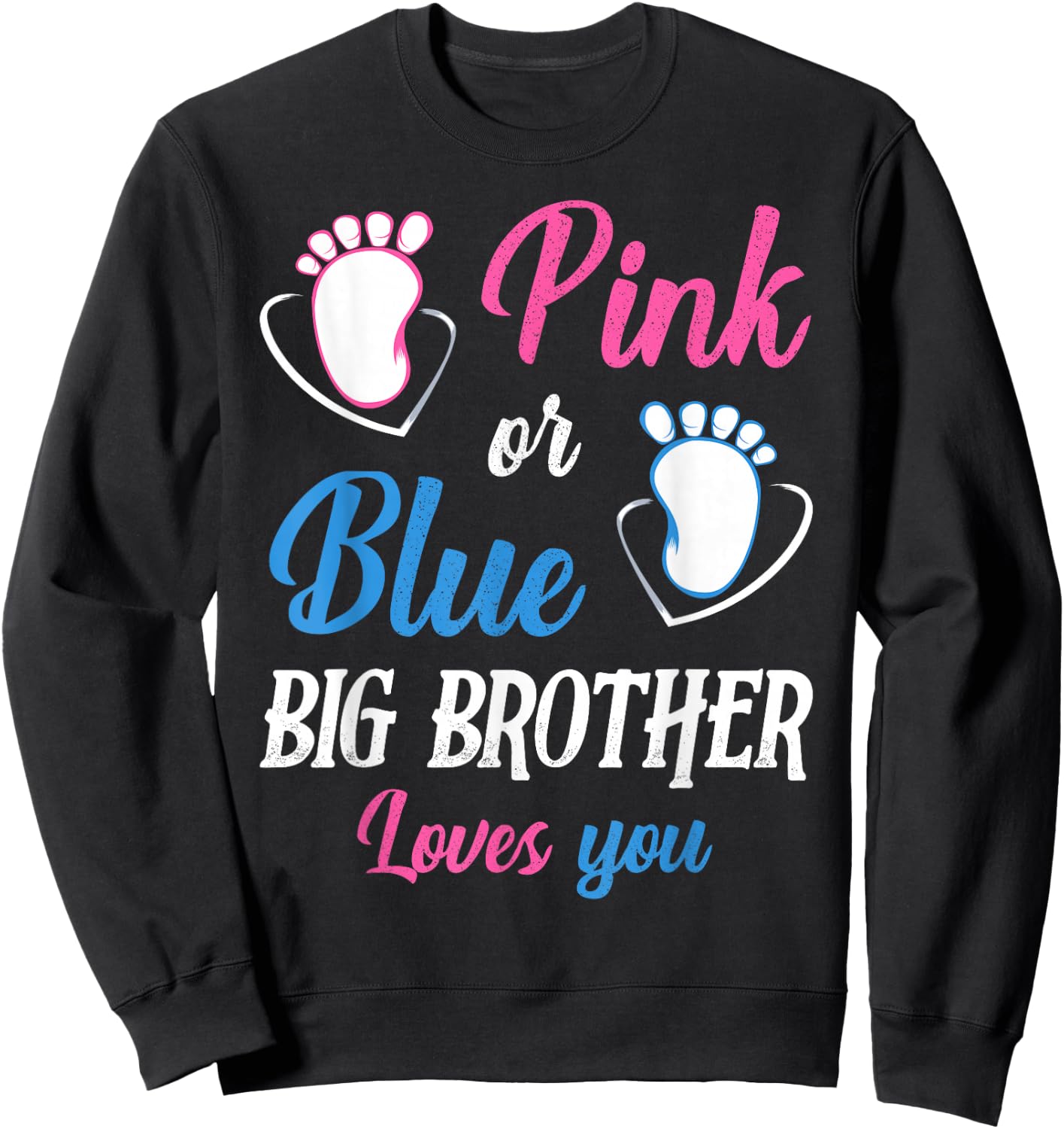 Pink or Blue Big Brother Loves You Baby Gender Reveal Party Sweatshirt - Sweatshirt | Black