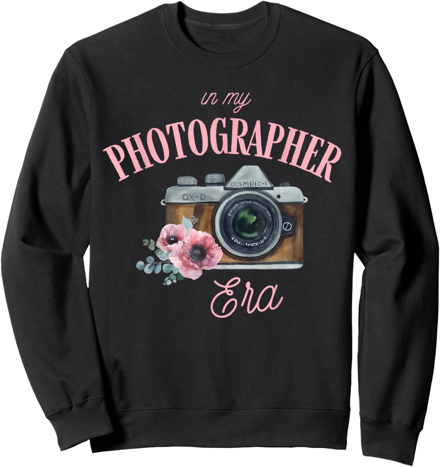 In My Photographer Era Apparel Sweatshirt - Sweatshirt | Black
