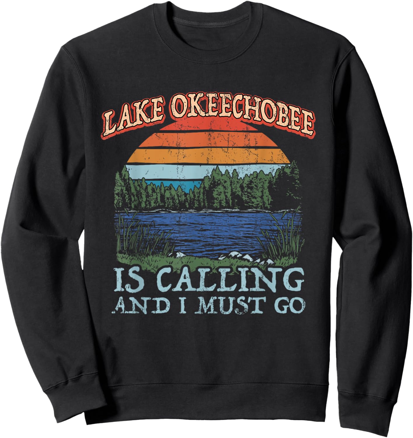 Fishing Boating Camping Retro Lake Vacation Lake Okeechobee Sweatshirt - Sweatshirt | Black