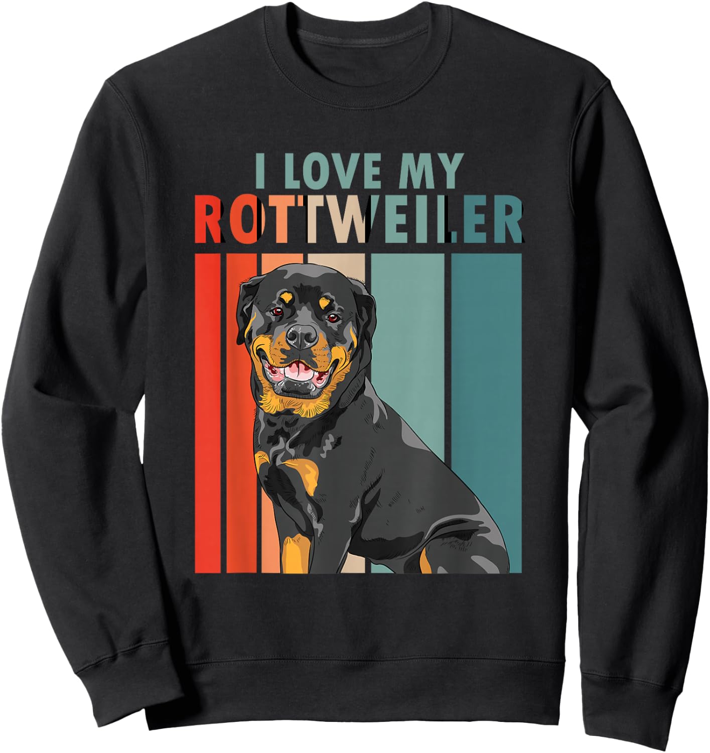 I Love My Rottweiler | Vintage Rottie | Dog Owner Sweatshirt - Sweatshirt | Black
