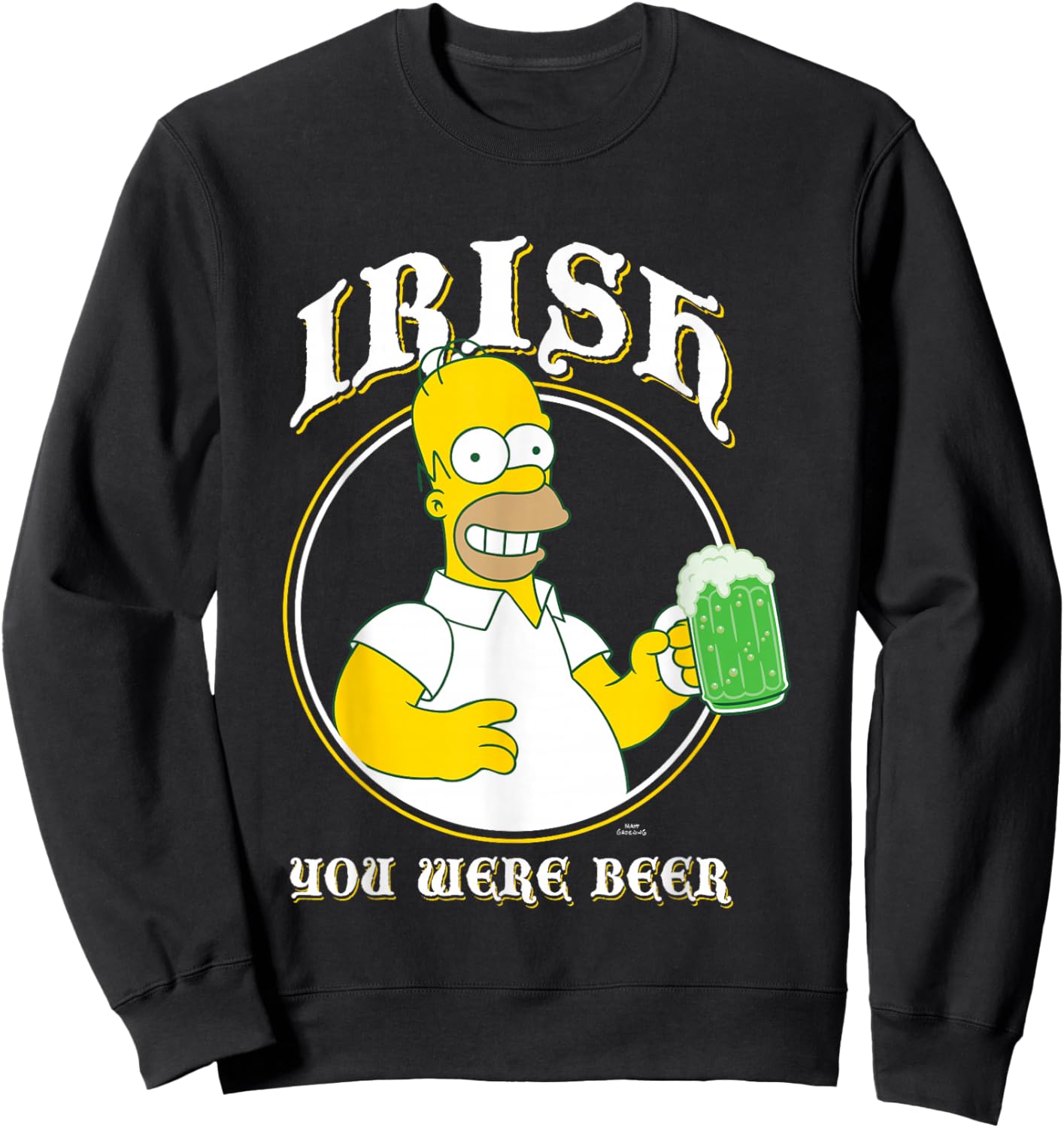 The Simpsons St. Patrick's Day Homer Irish You Were Beer Sweatshirt - Sweatshirt | Black