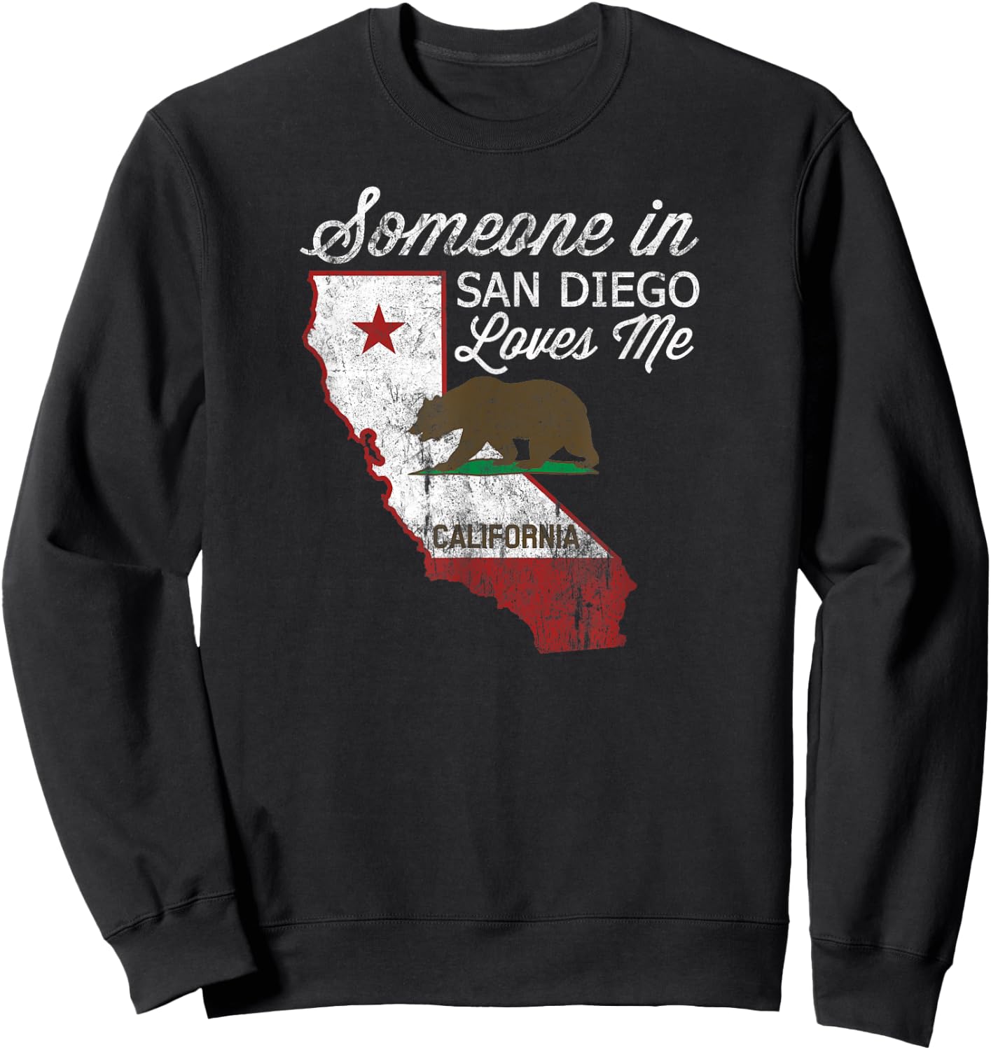 Someone in San Diego Loves Me Cali Native Vintage CA Sweatshirt - Sweatshirt | Black