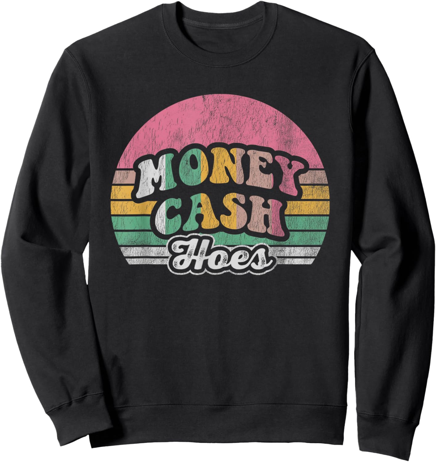 Money Cash Hoes Vintage Sunset Graphic Sweatshirt - Sweatshirt | Black