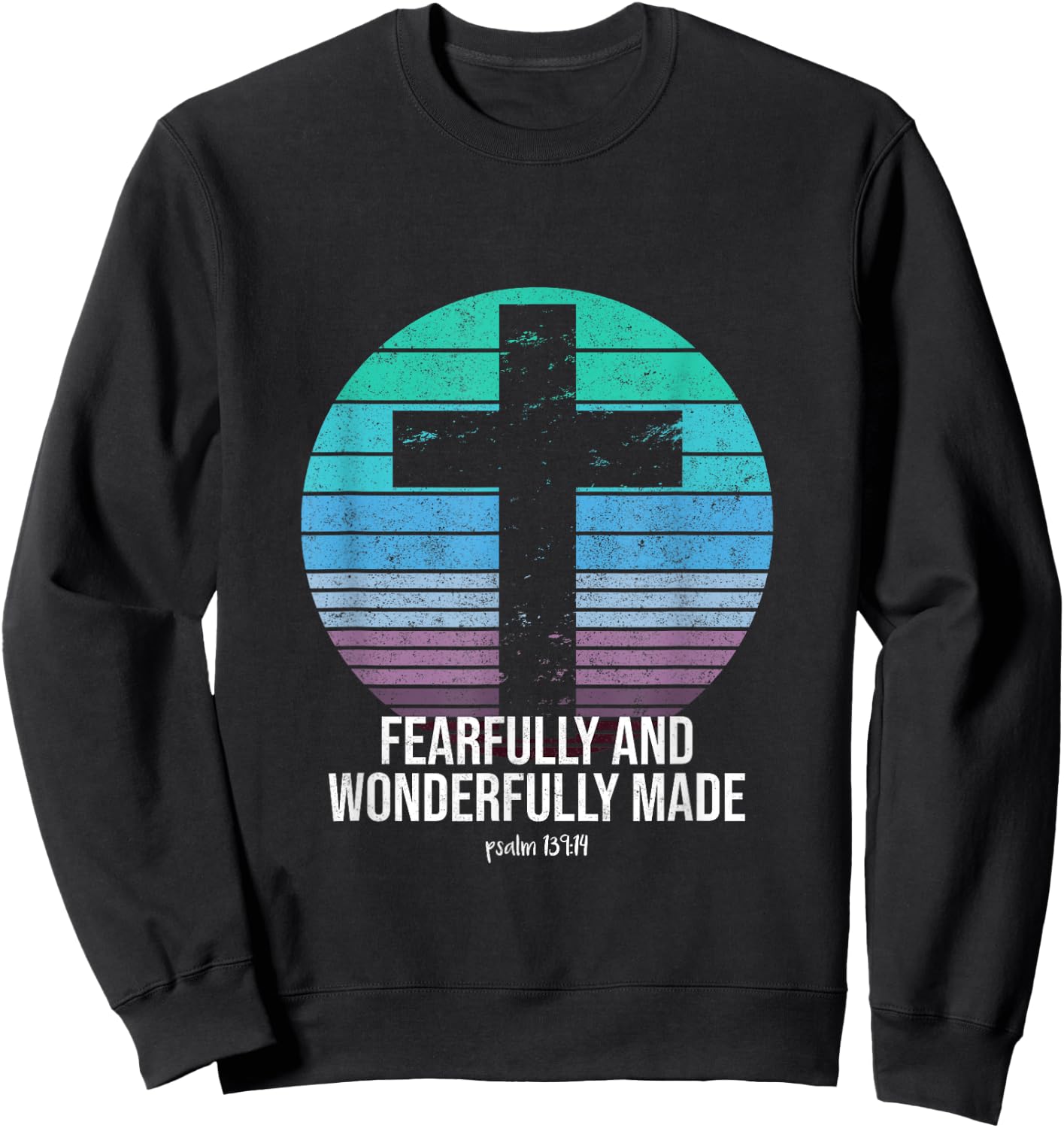 Fearfully And Wonderfully Made Psalm 139:14 Christian Bible Sweatshirt - Sweatshirt | Black