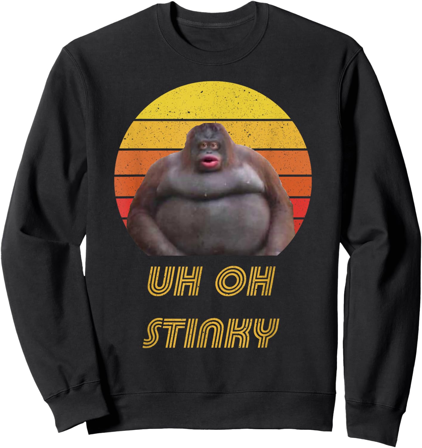 Uh Oh Stinky Poop Vintage Retro Dank Memes Le Monke Sweatshirt - Sweatshirt | Black