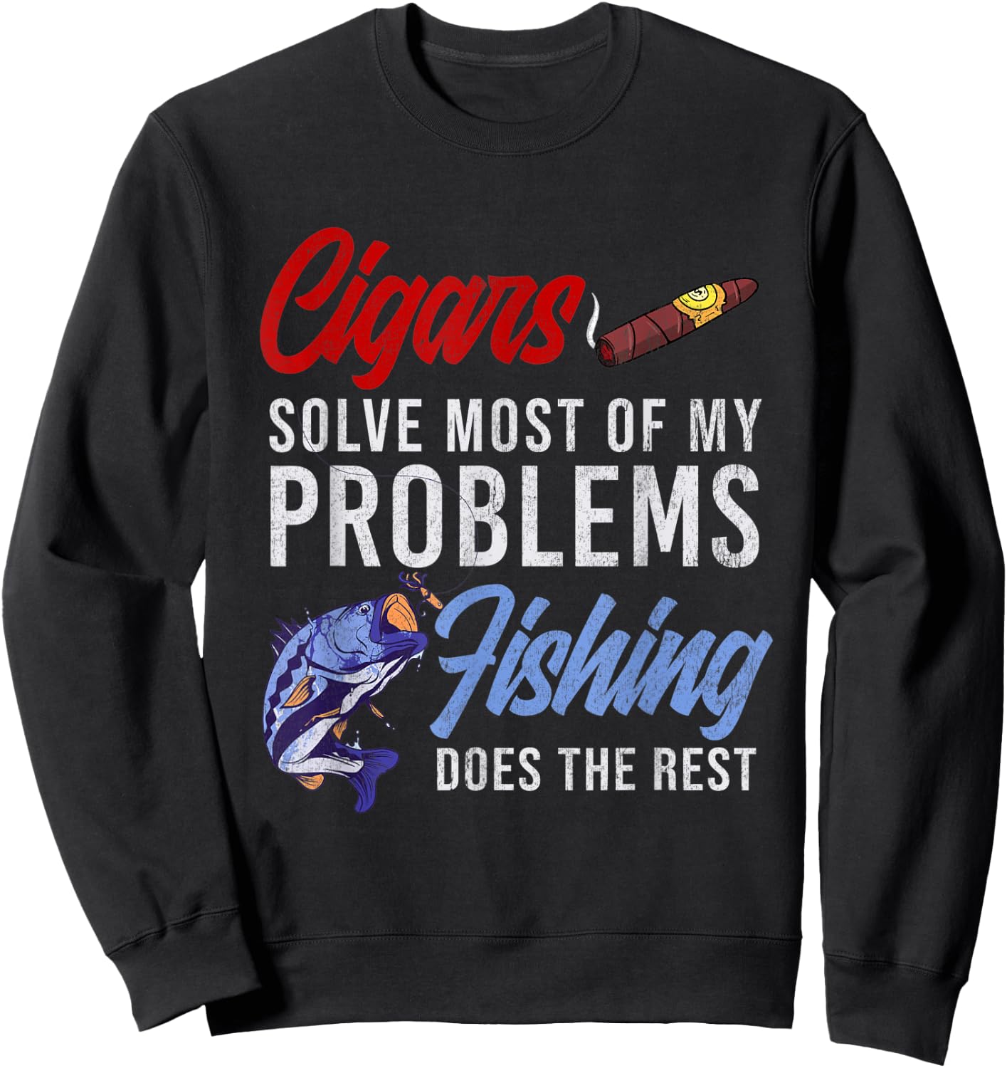 Cigar Smoking & Fishing Gift Cuban Cigars Smoker Hunting Sweatshirt - Sweatshirt | Black