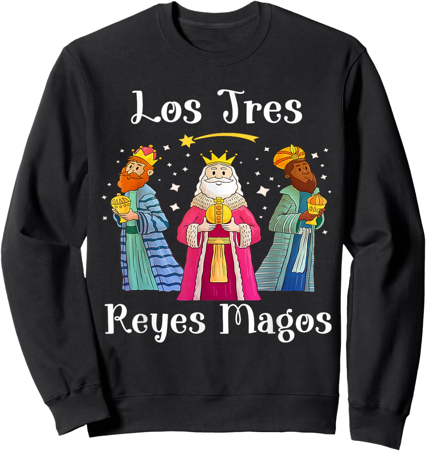 Los Tres Reyes Magos Wise Three Kings Happy Epiphany Day Sweatshirt - Sweatshirt | Black