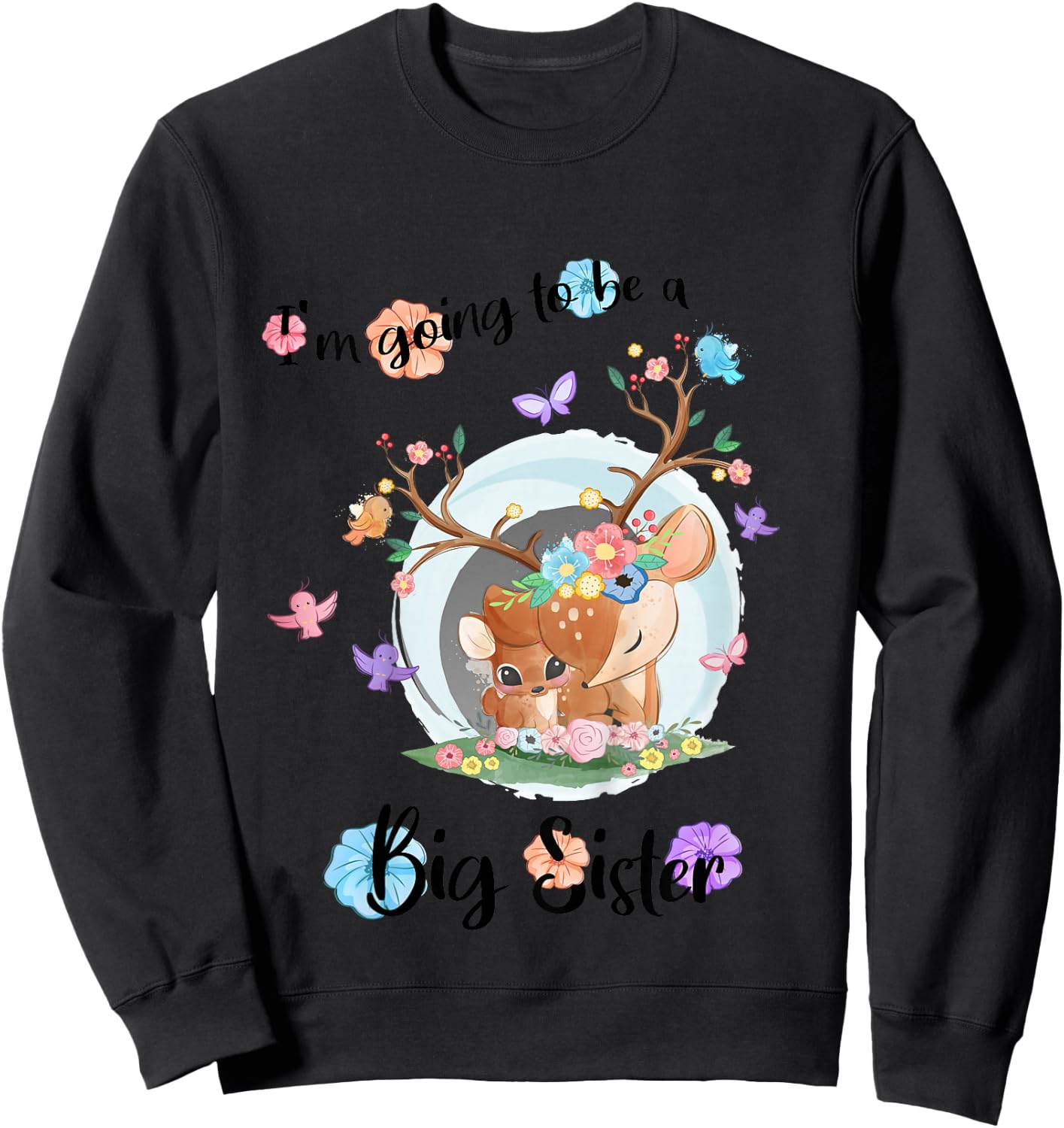 I'm going to be a big sister 2026 Baby Announcing Pregnancy Sweatshirt - Sweatshirt | Black