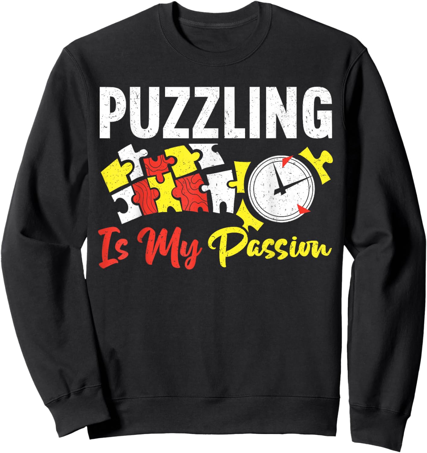 Puzzling Is My Passion Funny Puzzling Sweatshirt - Sweatshirt | Black