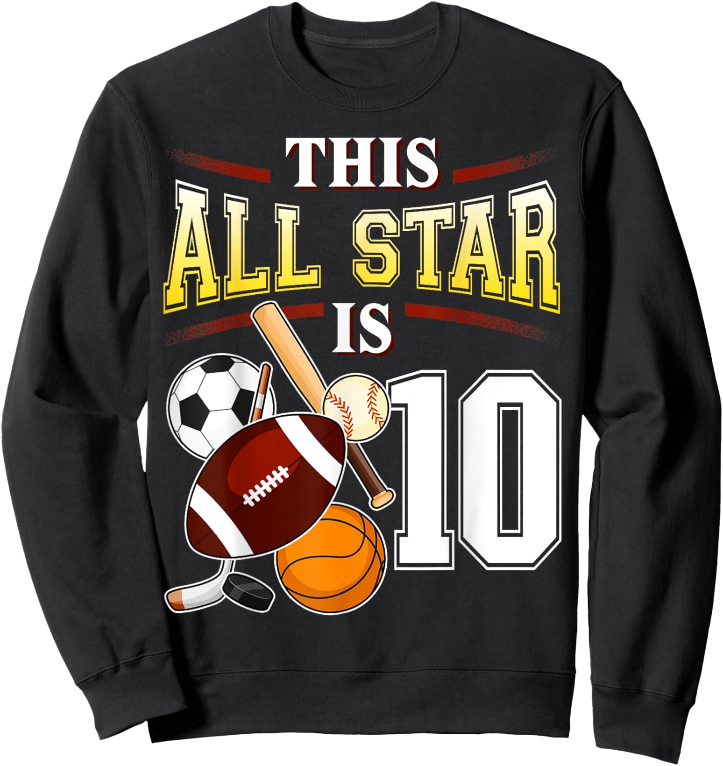 This All Star is 10 Years Old Gift Kids 10th Birthday Sweatshirt - Sweatshirt | Black