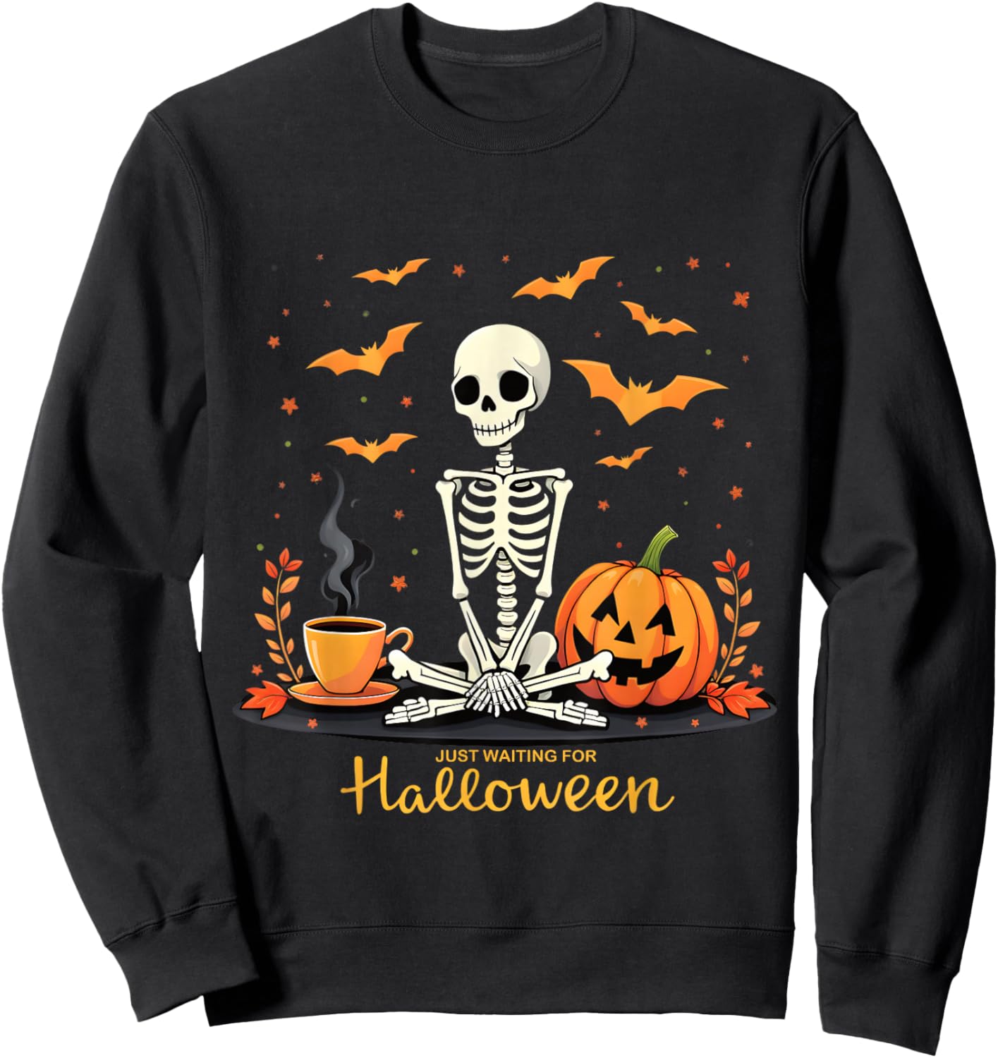 Just Waiting For Halloween Skeleton Fun Sweatshirt - Sweatshirt | Black