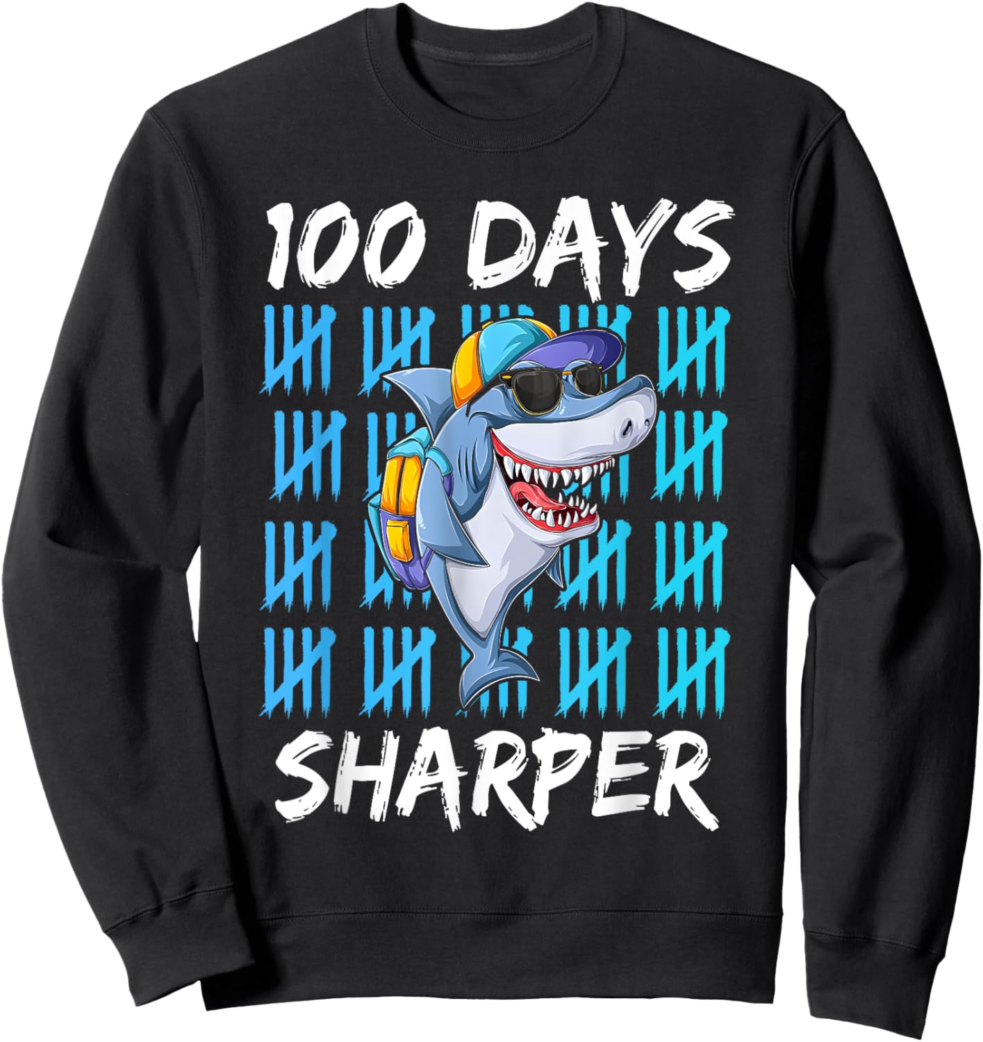 100 Days Sharper Shirt Funny 100 Days Of School Shark Lovers Sweatshirt - Sweatshirt | Black
