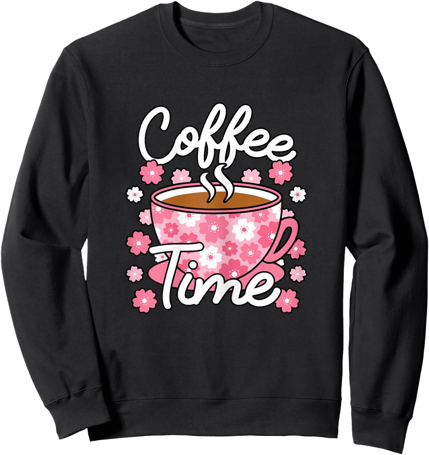 Cute Coffee Time Pink Coffee Lover Women Sweatshirt - Sweatshirt | Black
