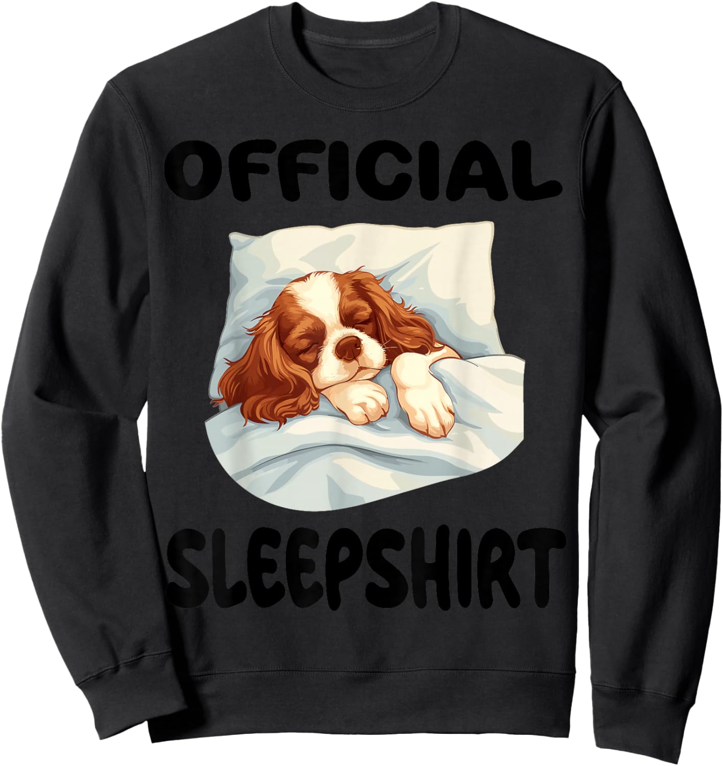 Cavalier King Charles Spaniel Dog Official Sleepshirt Pajama Sweatshirt - Sweatshirt | Black