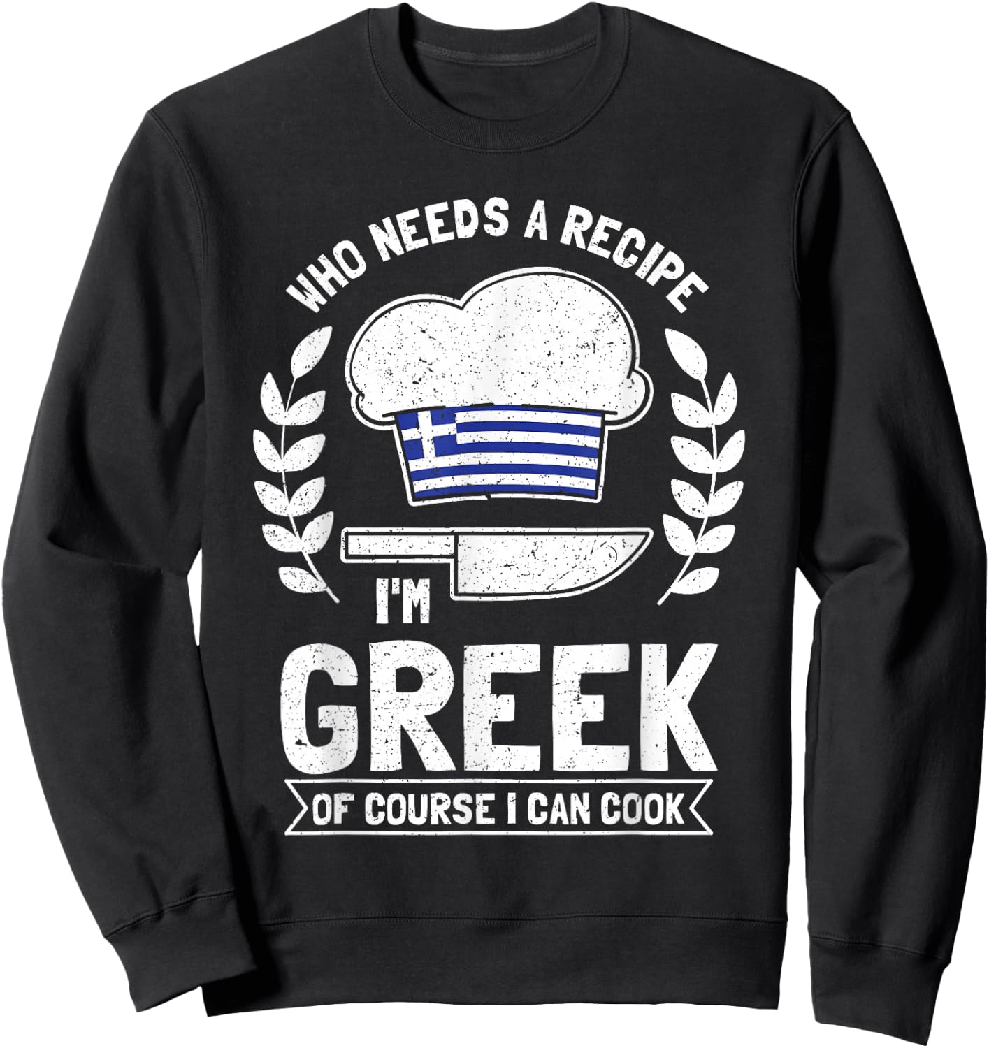 Greek Food Gifts - Greek Chef Funny Greek Sweatshirt - Sweatshirt | Black