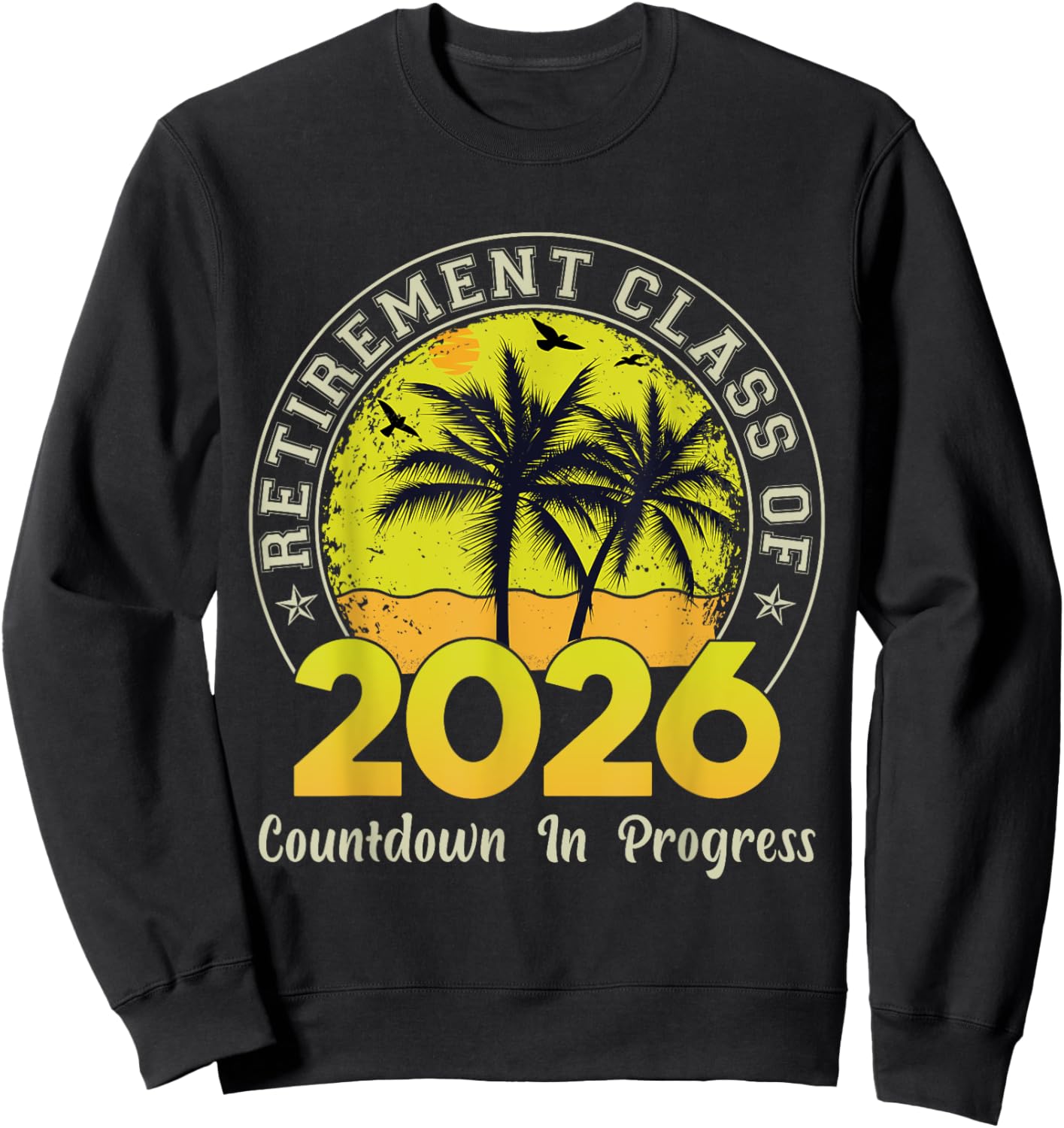 Retro Retirement Class Of 2026 Countdown In Progress Teacher Sweatshirt - Sweatshirt | Black