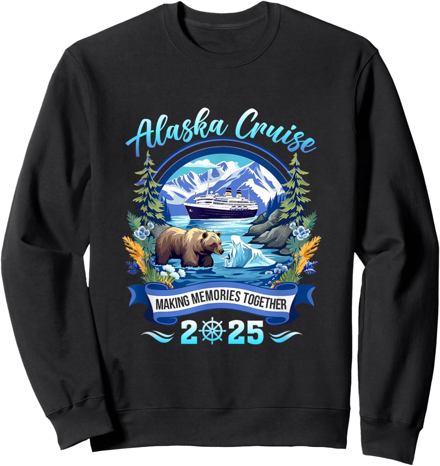 Matching Family Friends And Group Alaskan Alaska Cruise 2025 Sweatshirt - Sweatshirt | Black